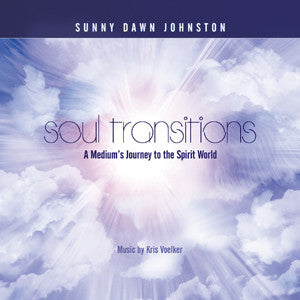 Soul Transitions - A Medium's Guide to the Spirit World CD