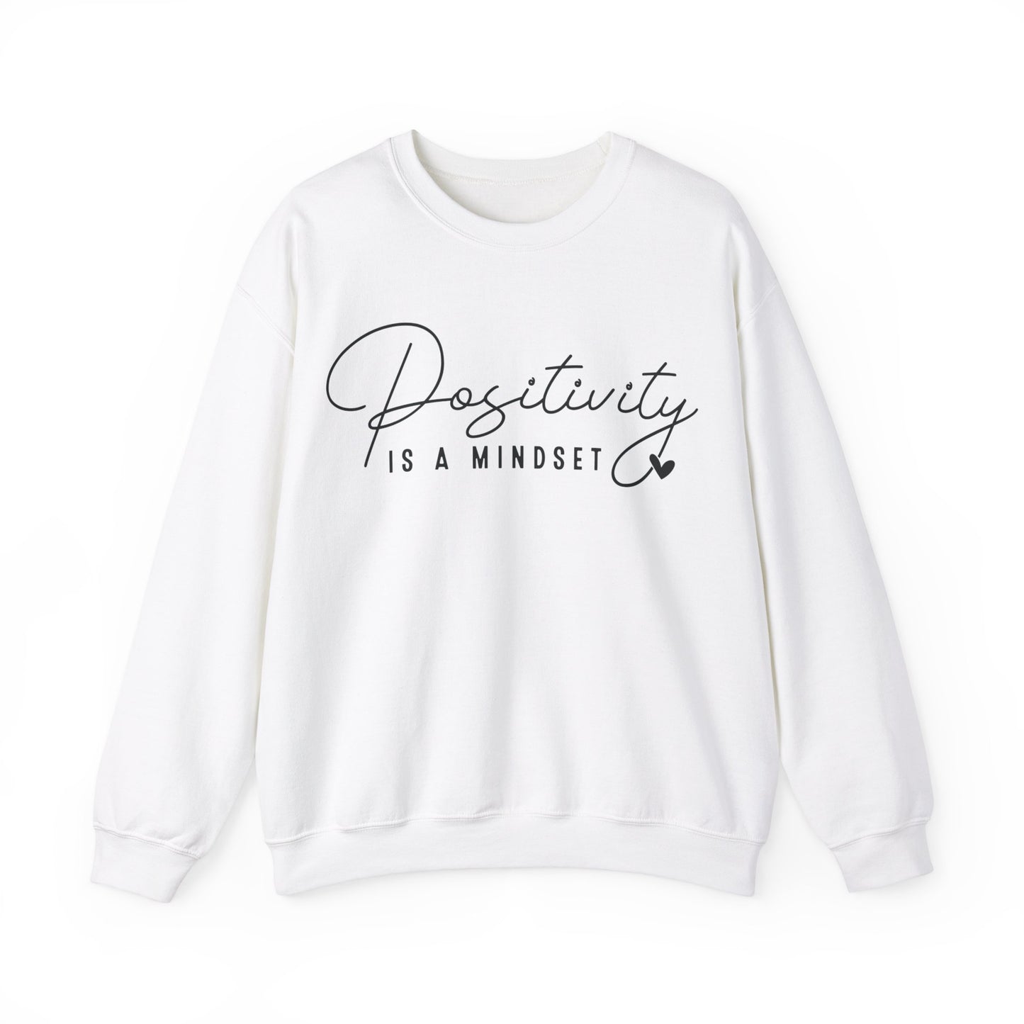 Positivity is a Mindset Crewneck Sweatshirt