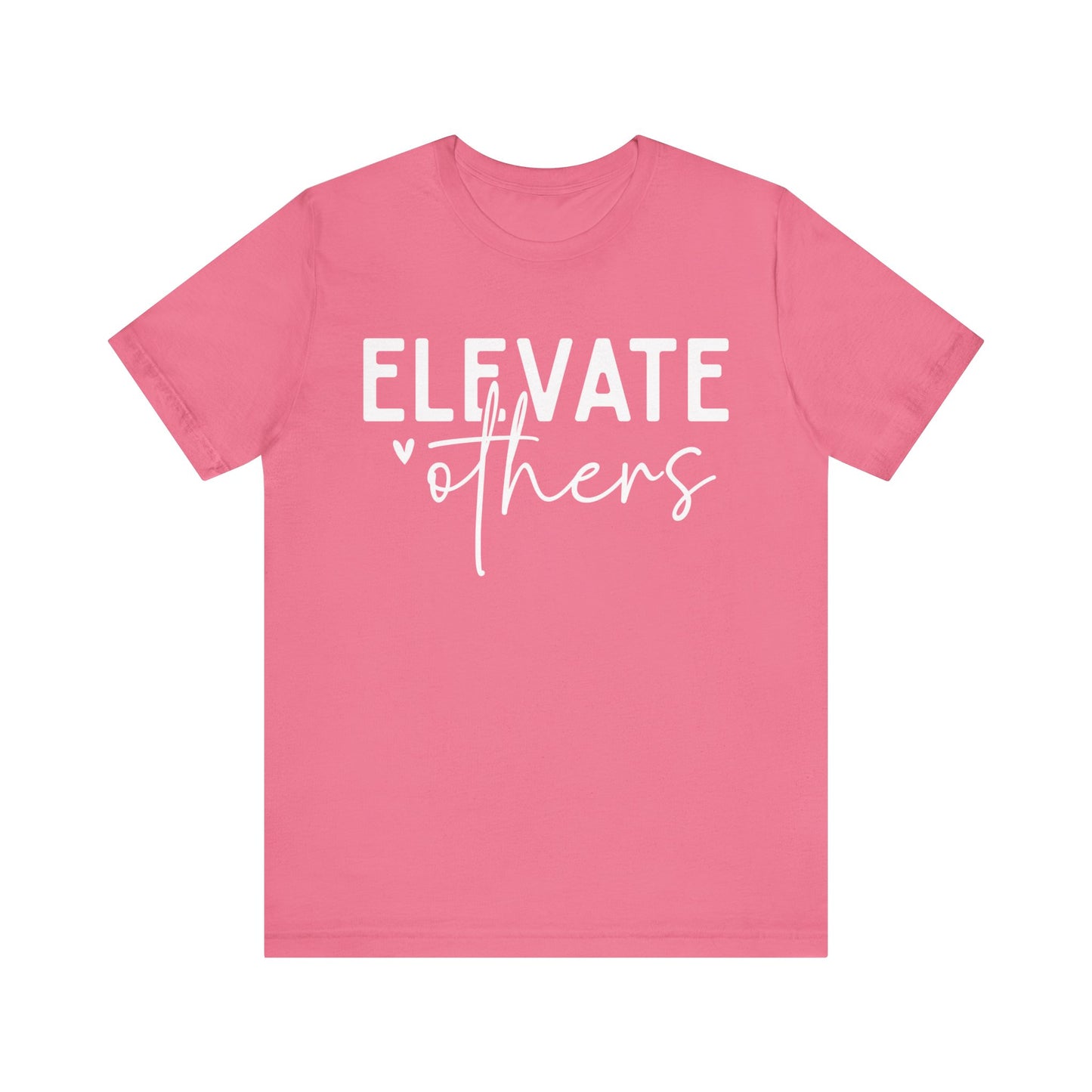 Elevate Others Front & Back Short Sleeve Tee