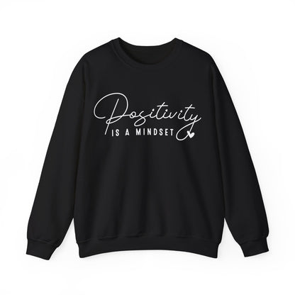 Positivity is a Mindset Crewneck Sweatshirt