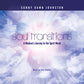 Soul Transitions – A Medium’s Guide to the Spirit World MP3 Download