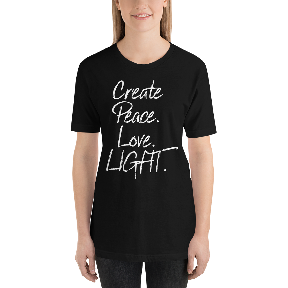 CREATE PEACE LOVE LIGHT Short-Sleeve Unisex T-Shirt