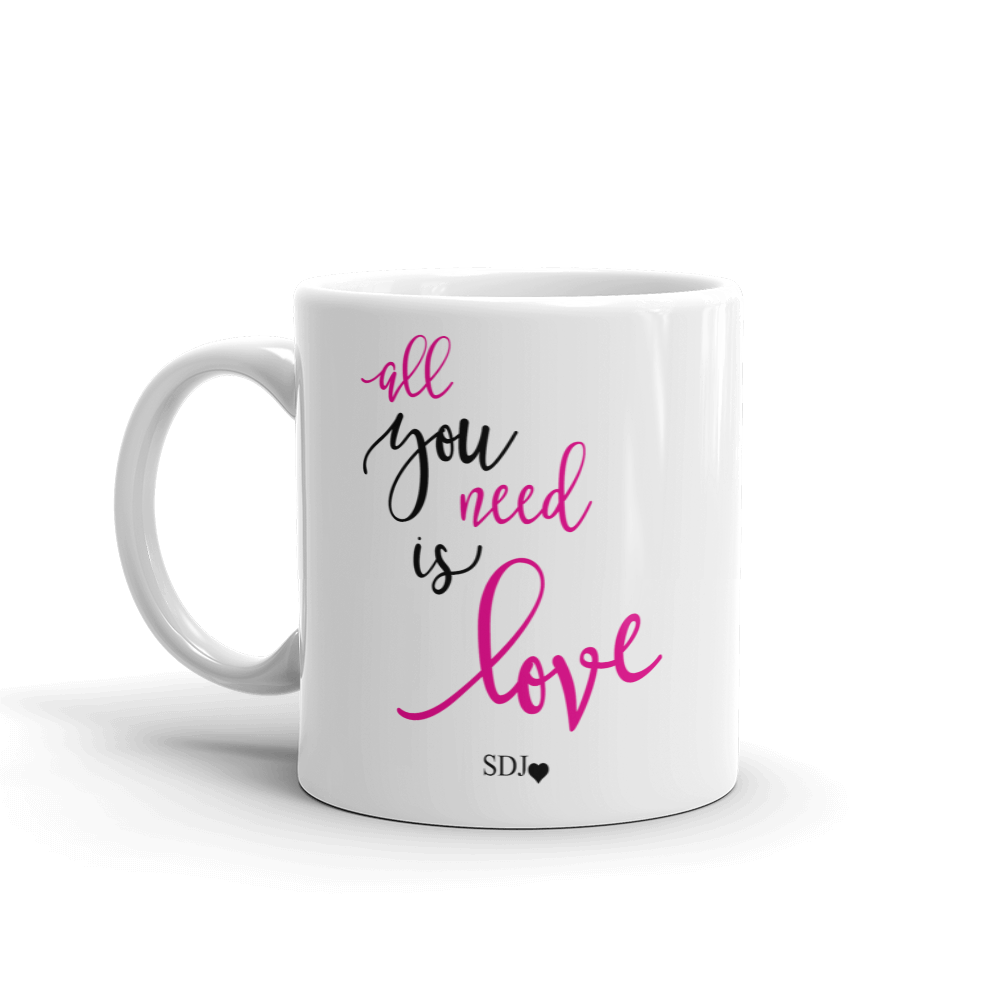 ALL YOU NEED IS LOVE Mug